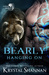 Bearly Hanging On Soulmate Shifters World (Soulmate Shifters in Mystery, Alaska #3) by Krystal Shannan