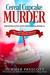 Cereal Cupcake Murder (Frosted Love Cozy Mysteries Book 11) by Carol Durand
