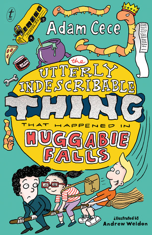 The Utterly Indescribable Thing that Happened in Huggabie Falls
