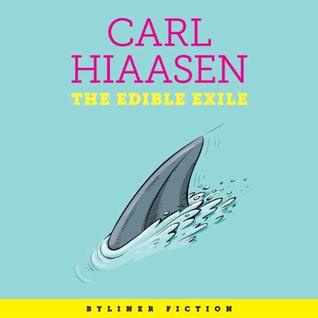 A Byliner Original - Carl Hiaasen