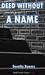 Deed Without a Name (Black Heath Classic Crime) by Dorothy Bowers