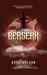 Berserk The Dragon Seed Series Book One of Four by Resa Nelson