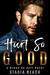 Hurt So Good by Stasia Black
