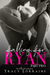 Falling For Ryan Part Two (Falling #2 by Tracy Lorraine