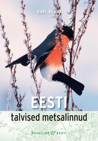 Eesti talvised metsalinnud (Roheline Eesti)