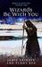 Wizards Be With You Magic Be With You Episode Two by Jamie Brindle