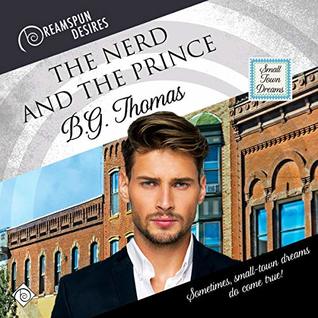 The Nerd and the Prince (Small-Town Dreams #1)