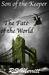The Fate of the World (Son of the Keeper #3) by R.S. Merritt