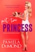 Part-time Princess (Royally Wed, #1) by Pamela DuMond