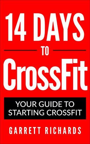 14 Days to CrossFit: Your Guide to Starting CrossFit