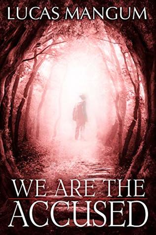We Are The Accused