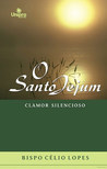 O Santo Jejum: Clamor Silencioso