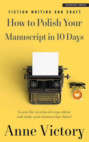 How to Polish Your Manuscript in 10 Days