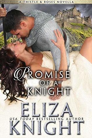 Promise of a Knight (Thistles and Roses Book 1)