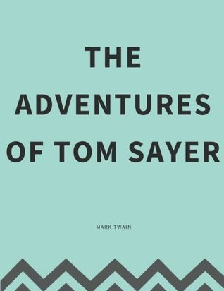 The Adventures Of Tom Sayer