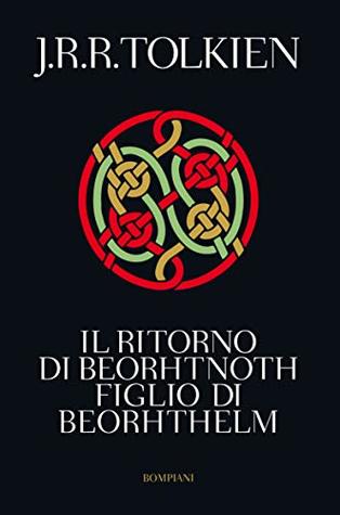 Il ritorno di Beorhtnoth figlio di Beorhthelm