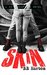 Skin (44 Chapters, #1) by B.B. Easton