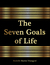 The Seven Goals of Life by Rodolfo Martin Vitangcol