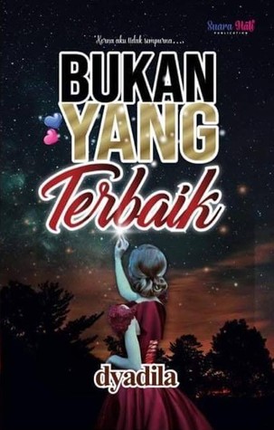 Bukan Yang Terbaik
