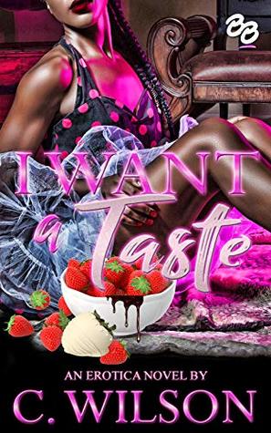 I Want a Taste