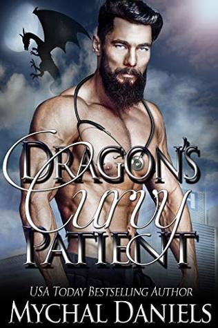 Dragon's Curvy Patient: A BWWM, Single Dad, Dragon Shifter Romance