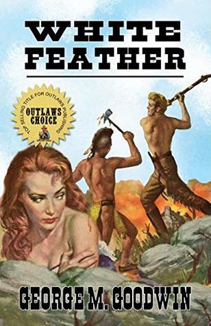 White Feather: A Western Adventure