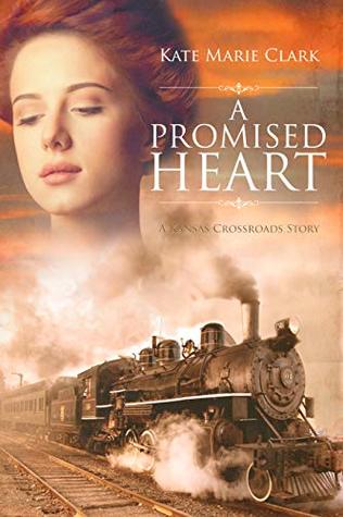 A Promised Heart (Kansas Crossroads)