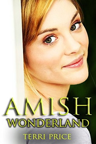 Amish Wonderland: An anthology of Amish Romance