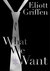 What We Want (Human Nature #1) by Eliott Griffen