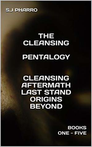 The Cleansing Pentalogy