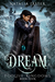 Dream (Foolish Kingdoms, #4) by Natalia Jaster