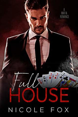 Full House: A Mafia Romance