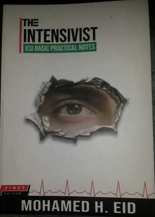 The Intensivist ICU Basic Practical Notes