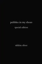 Pebbles in My Shoes