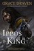 The Ippos King (Wraith Kings, #3) by Grace Draven