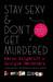 Stay Sexy & Don’t Get Murdered The Definitive How-To Guide by Karen Kilgariff