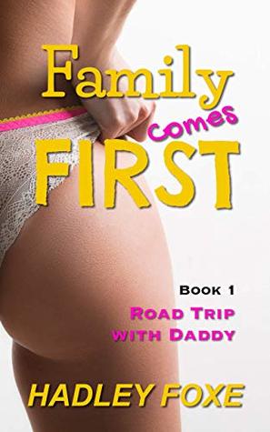 Family Comes First: Book 1, Road Trip with Daddy