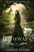 Pathways (Kingdom Chronicles #1) by Camille Peters