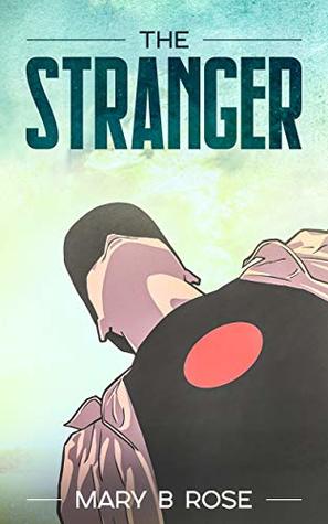 The Stranger: A LGBT Contemporary Fairy Tale