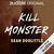 Kill Monster by Sean Doolittle