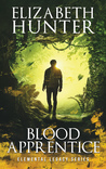 Blood Apprentice (Elemental Legacy, #2)