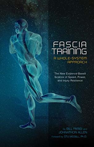 Fascia Training: A Whole-System Approach