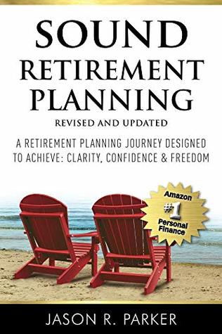 Sound Retirement Planning: A retirement planning journey designed to achieve clarity, confidence & freedom.