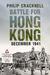 Battle for Hong Kong, December 1941 by Philip Cracknell