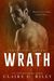 Wrath (The Elite Seven, #3) by Claire C. Riley