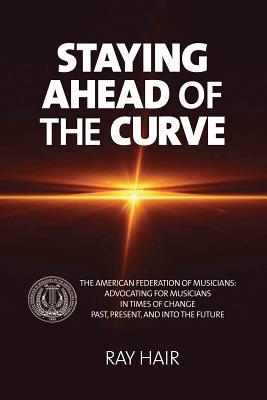 Staying Ahead of the Curve: The American Federation of Musicians