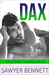 Dax (Arizona Vengeance, #4) by Sawyer Bennett