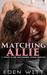 Matching Allie A Steamy Older Man-Younger Woman Romance (College Secrets Book 2) by Eden Witt