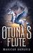 Otuna's Flute by Maricar Banguis