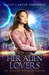 Her Alien Lovers (Otherworldly Mates #1) by Lacey Carter Andersen